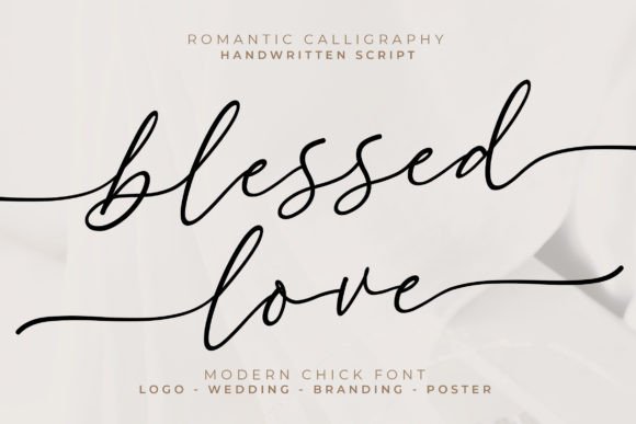 Blessed Love: Mastering This Elegant Script Font for Flawless Designs