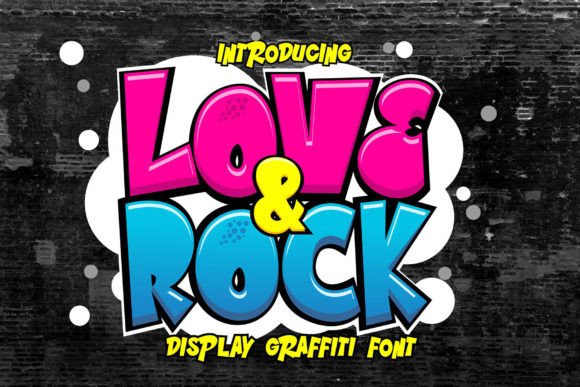 Love and Rock: A Practical Guide to This Whimsical Display Font