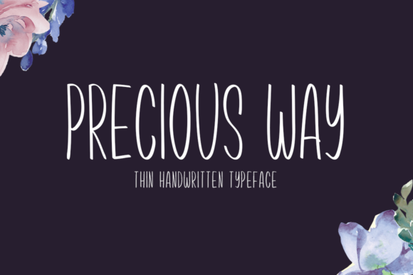 Precious Way: A Handwritten Font for Modern Creators