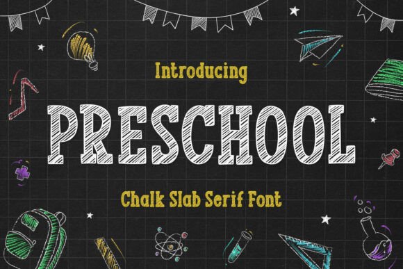 Preschool: A Font That Brings Classroom Charm to Design